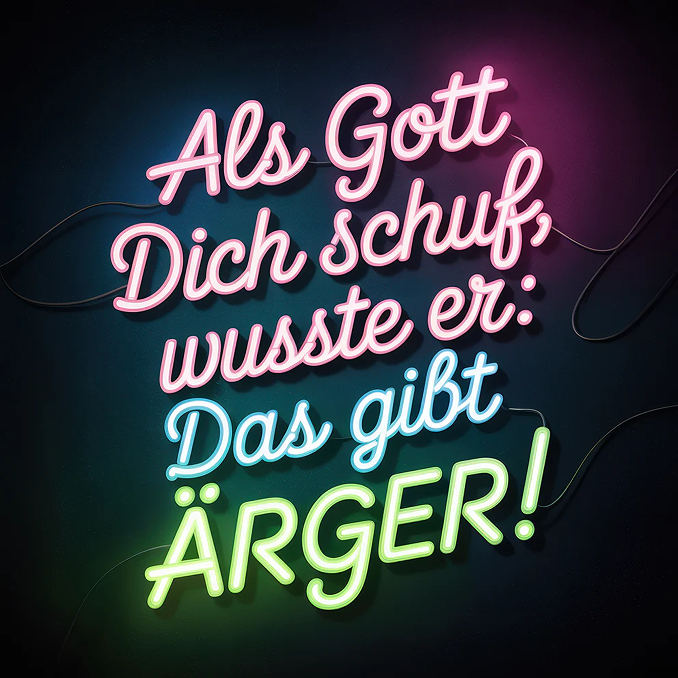 Als Gott Dich schuf